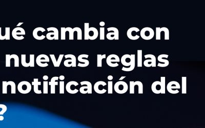 ¿Qué cambia con las nuevas reglas de notificación del SII?