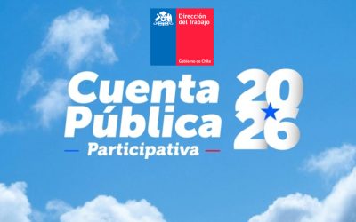 Dirección del Trabajo presenta su Cuenta Pública 2025 con foco en fiscalización estratégica y modernización